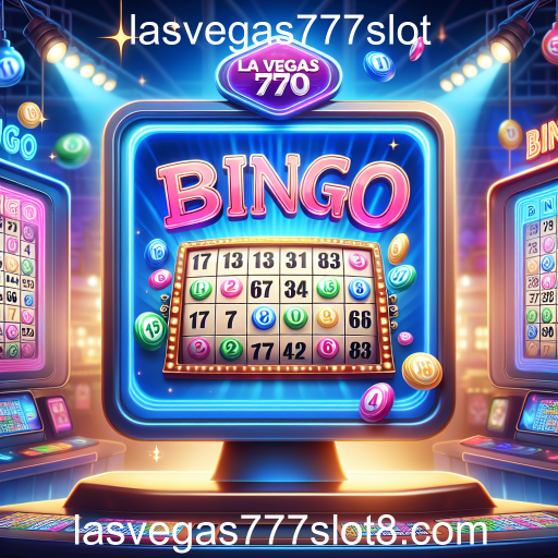 Bingo: A Diversão dos Jogos de Azar no LasVegas777Slot